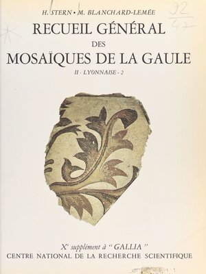 cover image of Recueil général des mosaïques de la Gaule (2.2)